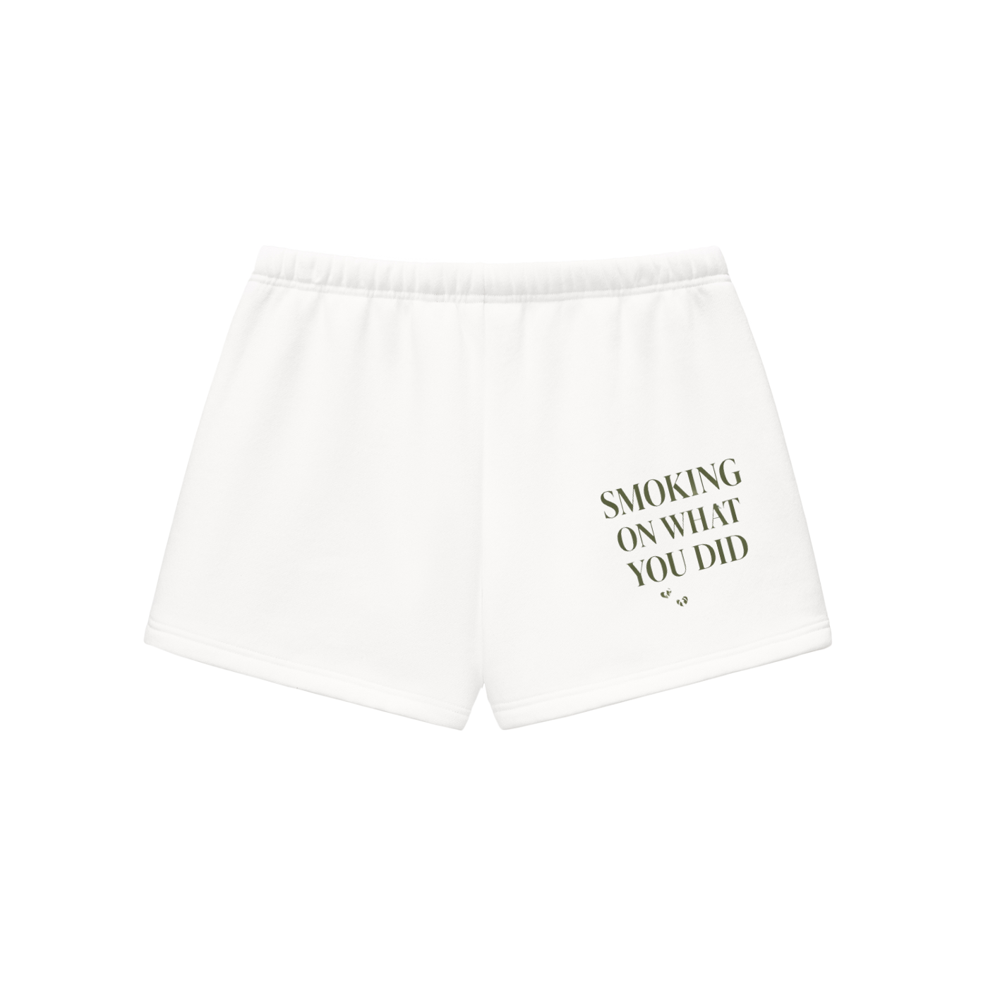 Smoking on what YOU did Fleece Drawstring Sweatshorts
